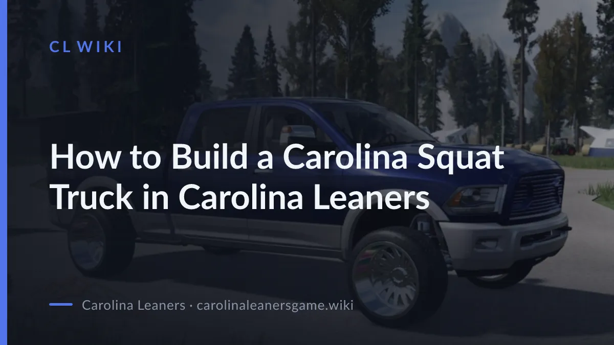 How to Build a Carolina Squat Truck in Carolina Leaners